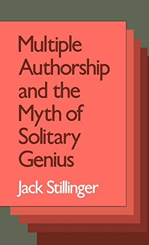 Multiple authorship and the myth of solitary genius Cover