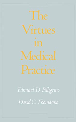 The virtues in medical practice Cover