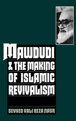 Mawdudi and the making of Islamic revivalism Cover