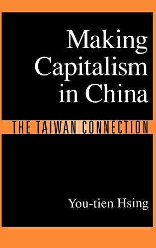 Making capitalism in China Cover