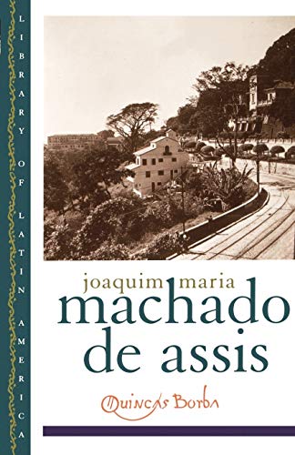 Quincas Borba (Library of Latin America) Cover