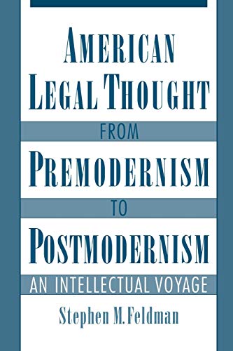 American Legal Thought from Premodernism to Postmodernism Cover