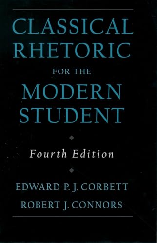 Classical rhetoric for the modern student Cover