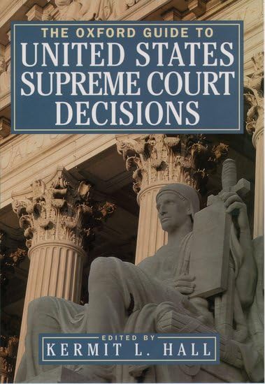The Oxford guide to United States Supreme Court decisions Cover