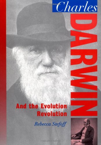 Charles Darwin: And the Evolution Revolution (Oxford Portraits in Science) Cover