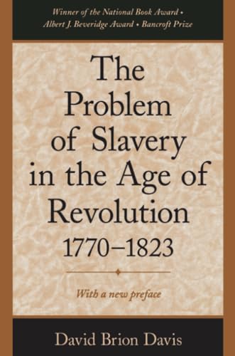 The problem of slavery in the age of revolution, 1770-1823 Cover