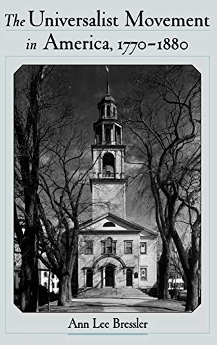 The Universalist movement in America, 1770-1880 Cover