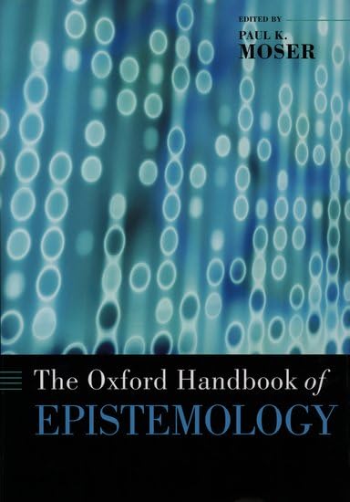The Oxford handbook of epistemology Cover