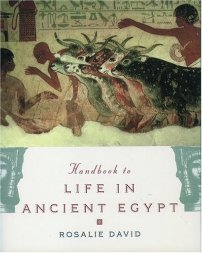 The Handbook to Life in Ancient Egypt Cover