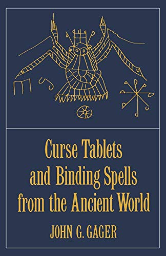 Curse tablets and binding spells from the ancient world Cover
