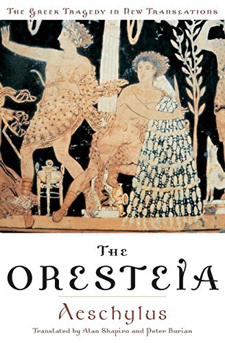 The Oresteia (Greek Tragedy in New Translations) Cover