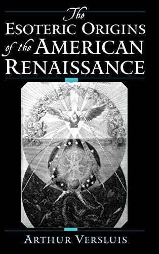 The esoteric origins of the American Renaissance Cover
