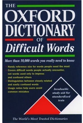 The Oxford dictionary of difficult words Cover