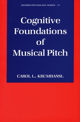 Cognitive Foundations of Musical Pitch (Oxford Psychology Series, No 17) Cover