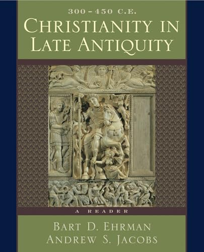 Christianity in late antiquity, 300-450 C.E. Cover