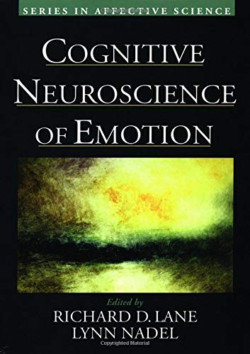 Cognitive Neuroscience of Emotion (Series in Affective Science) Cover