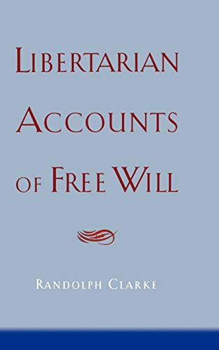 Libertarian Accounts of Free Will Cover