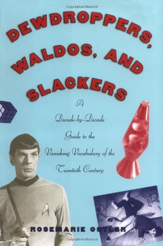 Dewdroppers, waldos, and slackers Cover