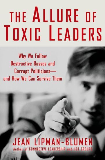The allure of toxic leaders Cover