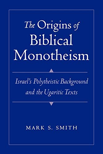 The Origins of Biblical Monotheism Cover