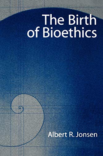 The birth of bioethics Cover