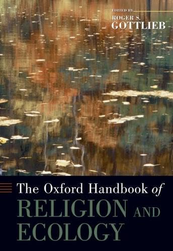 The Oxford handbook of religion and ecology Cover