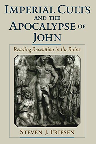 Imperial Cults and the Apocalypse of John Cover