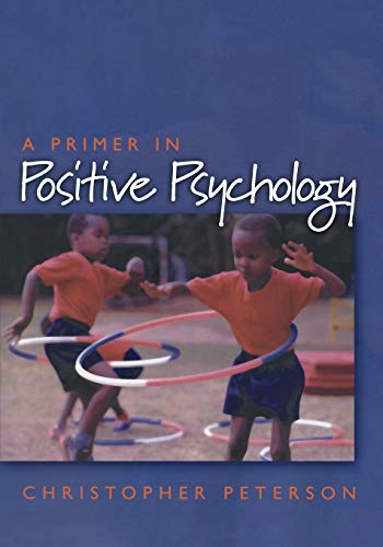A primer in positive psychology Cover