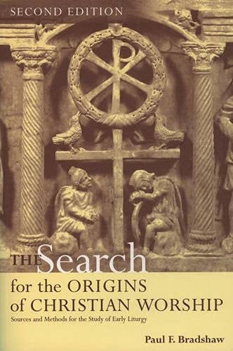 The Search for the Origins of Christian Worship Cover