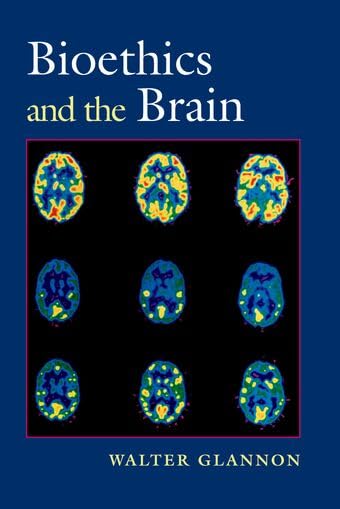 Bioethics and the brain Cover