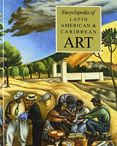 The Encyclopedia of Latin American and Caribbean Art (Grove Library of World Art) Cover