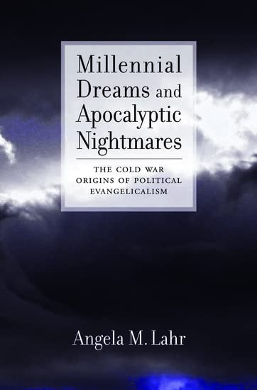 Millennial Dreams and Apocalyptic Nightmares Cover