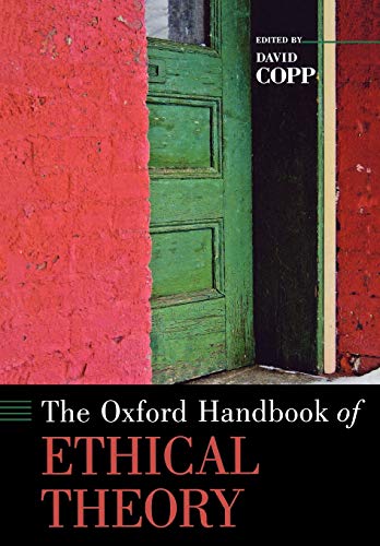 The Oxford Handbook of Ethical Theory Cover