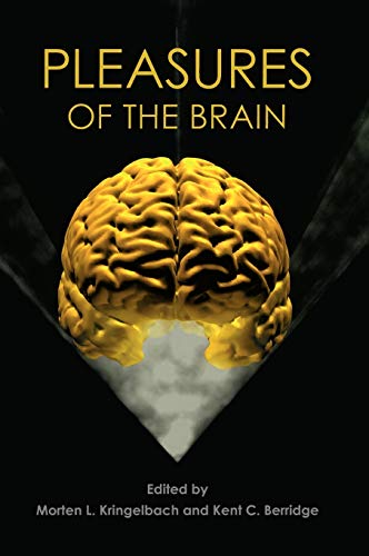 Pleasures of the Brain (Series in Affective Science) Cover