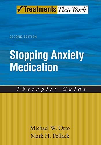 Stopping Anxiety Medication Therapist Guide (Treatments That Work) Cover