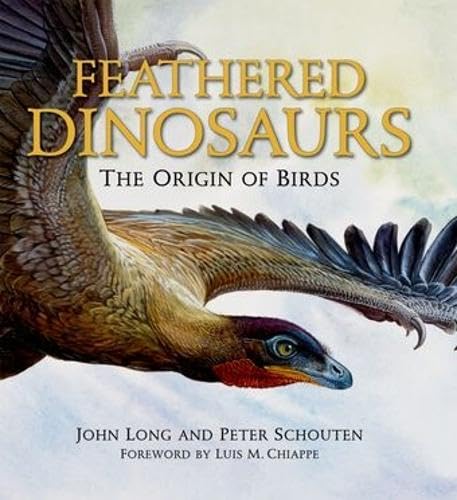 Feathered Dinosaurs: The Origin of Birds Cover