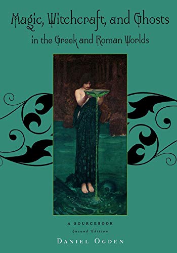 Magic, witchcraft, and ghosts in the Greek and Roman worlds Cover