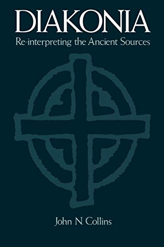 Diakonia: Re-Interpreting the Ancient Sources Cover