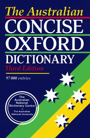 The Australian concise Oxford dictionary of current English Cover