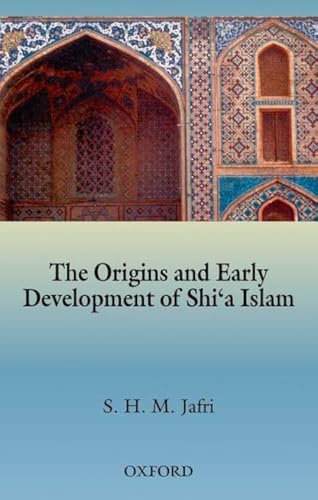 The origins and early development of Shiʻa Islam Cover