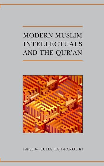 Modern Muslim intellectuals and the Qurʼan Cover