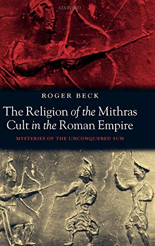 The religion of the Mithras cult in the Roman Empire Cover