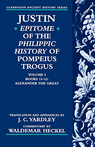 Epitome of the Philippic history of Pompeius Trogus Cover