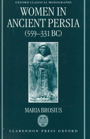 Women in ancient Persia, 559-331 BC Cover
