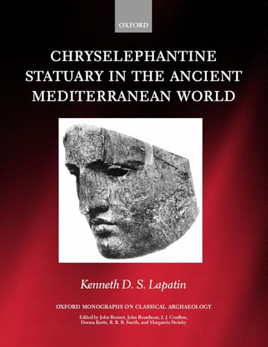 Chryselephantine statuary in the ancient Mediterranean world Cover