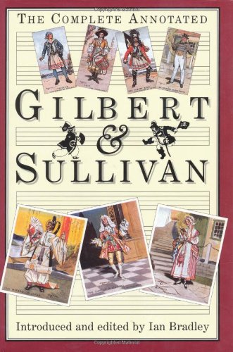 The complete annotated Gilbert and Sullivan Cover