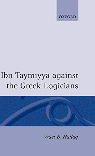 Ibn Taymiyya against the Greek logicians Cover