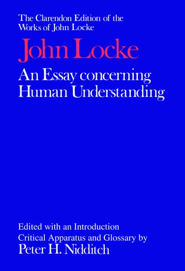 An Essay Concerning Human Understanding (Clarendon Edition of the Works of John Locke) Cover