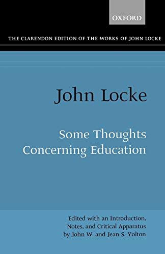 Some Thoughts Concerning Education (Clarendon Edition of the Works of John Locke) Cover