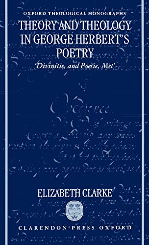 Theory and theology in George Herbert's poetry Cover